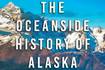 Book Review: ‘The Oceanside History of Alaska’ provides an introduction to the diversity and histories of coastal communities